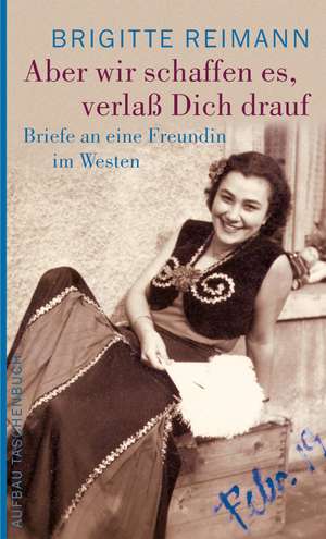 Aber wir schaffen es, verlaß Dich drauf! de Ingrid Krüger