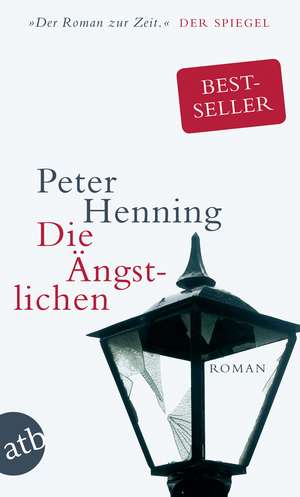 Die Ängstlichen de Peter Henning