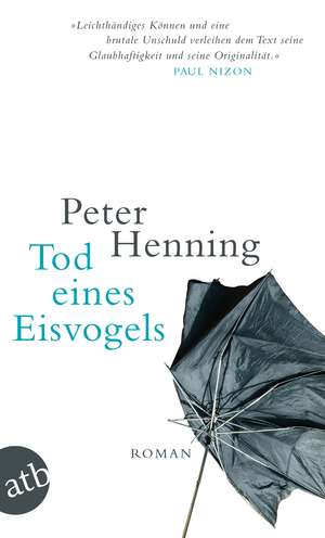 Tod eines Eisvogels de Peter Henning