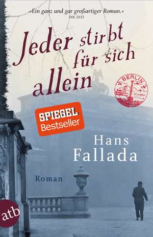 Jeder stirbt für sich allein de Hans Fallada