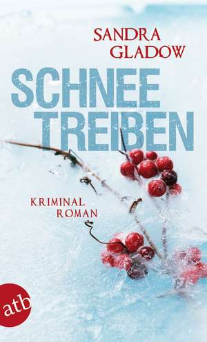 Schneetreiben de Sandra Gladow