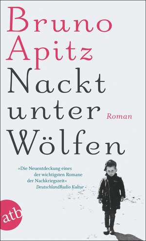 Nackt unter Wölfen de Bruno Apitz