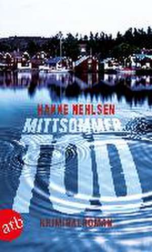 Mittsommertod de Hanne Nehlsen