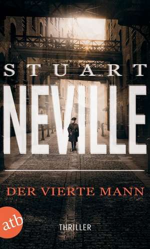 Der vierte Mann de Stuart Neville