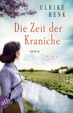 Die Zeit der Kraniche de Ulrike Renk