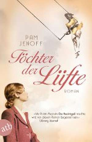 Töchter der Lüfte de Pam Jenoff