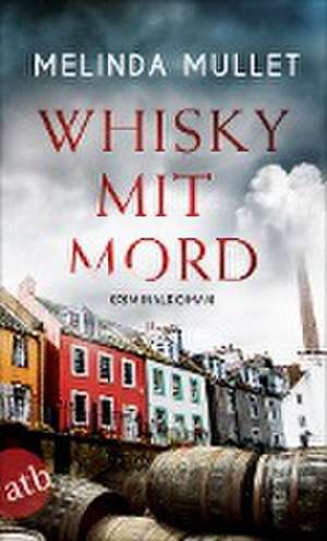 Whisky mit Mord de Melinda Mullet