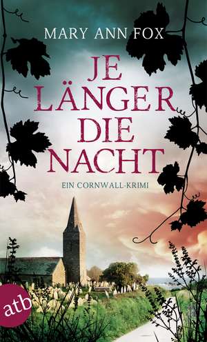 Je länger die Nacht de Mary Ann Fox