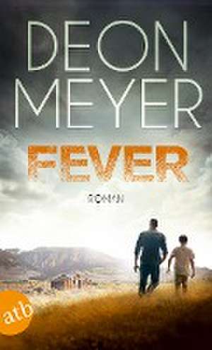 Fever de Deon Meyer