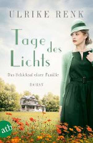 Tage des Lichts de Ulrike Renk