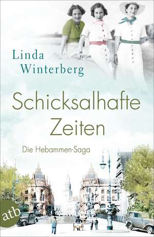 Schicksalhafte Zeiten de Linda Winterberg