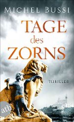 Tage des Zorns de Michel Bussi