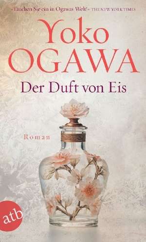 Der Duft von Eis de Yoko Ogawa