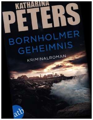 Bornholmer Geheimnis de Katharina Peters