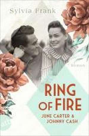 Ring of Fire - June Carter & Johnny Cash de Sylvia Frank