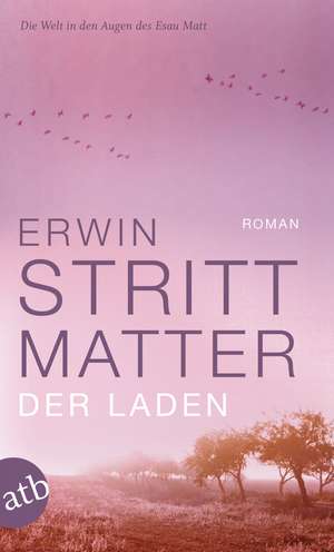 Der Laden. Erster Teil de Erwin Strittmatter