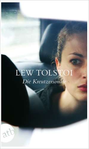 Die Kreutzersonate de Leo N. Tolstoi