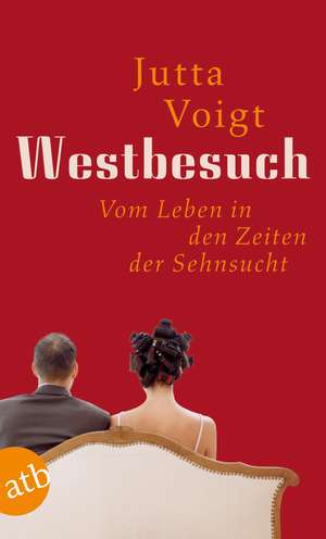 Westbesuch de Jutta Voigt