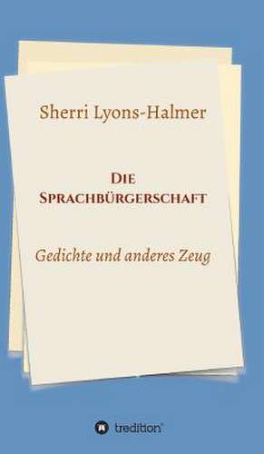 Die Sprachburgerschaft de Lyons-Halmer, Sherri