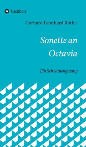Sonette an Octavia de Gerhard Leonhard Rothe
