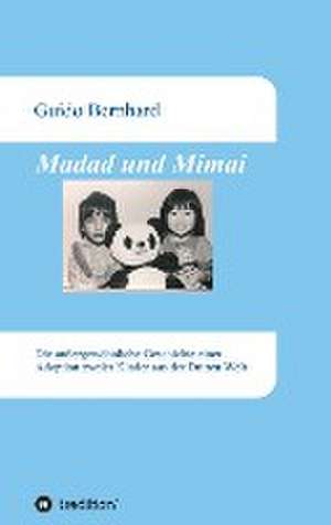 Madad und Mimai de Guido Bernhard