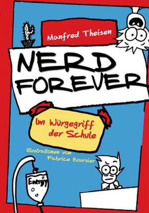 Nerd Forever de Manfred Theisen