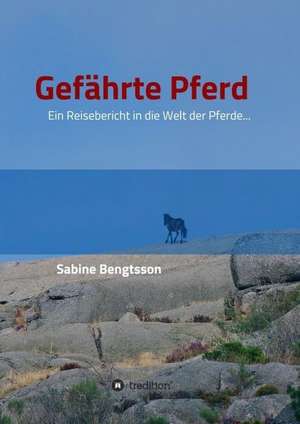 Gefährte Pferd de Sabine Bengtsson