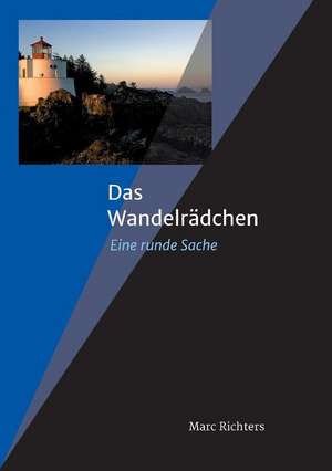 Das Wandelrädchen de Marc Richters