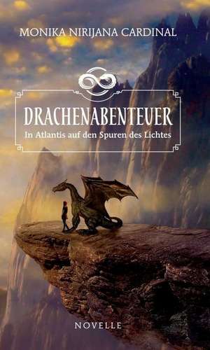 Drachenabenteuer de Monika Nirijana Cardinal