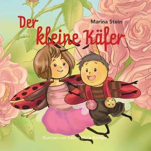 Der kleine Käfer de Marina Stein