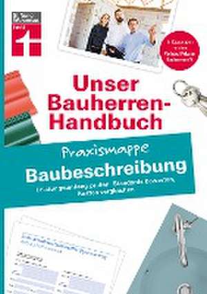 Bauherren Praxismappe - Baubeschreibung de Marc Ellinger