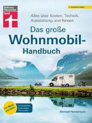 Das große Wohnmobil-Handbuch de Michael Hennemann