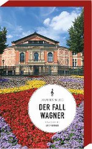 Der Fall Wagner de Johannes Wilkes