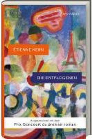 Die Entflogenen de Etienne Kern