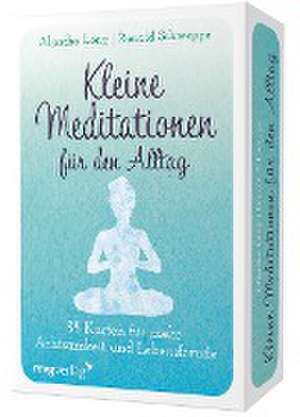 Kleine Meditationen für den Alltag de Ronald Pierre Schweppe