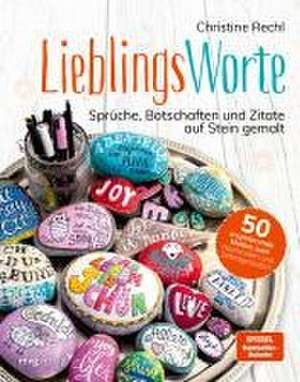 Lieblingsworte de Christine Rechl