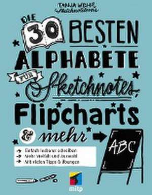 Die 40 besten Alphabete für Sketchnotes, Flipcharts & mehr de Tanja Wehr