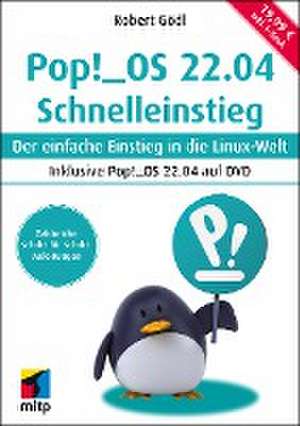 Pop!_OS 22.04 Schnelleinstieg de Robert Gödl