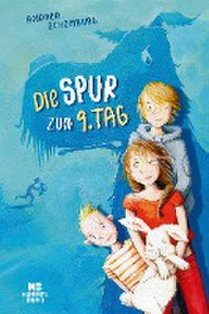 Die Spur zum 9. Tag de Andrea Schomburg