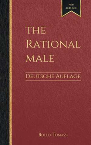 The Rational Male - Deutsche Auflage de Rollo Tomassi