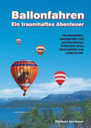 Ballonfahren de Reinhard Asenbauer