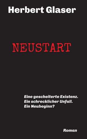 NEUSTART de Herbert Glaser