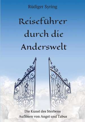 Reiseführer durch die Anderswelt de Rüdiger Syring