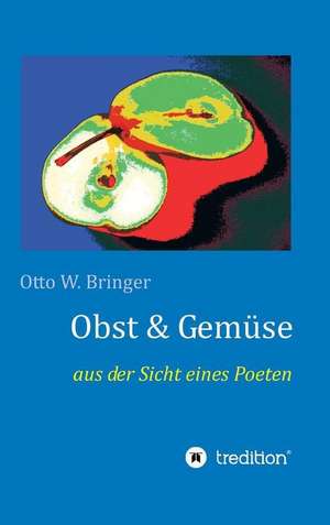 Obst & Gemüse de Otto W. Bringer