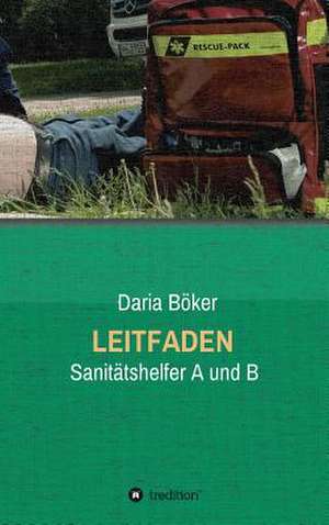 Leitfaden - Sanitätshelfer A und B de Daria Böker