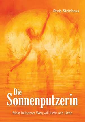 Die Sonnenputzerin de Doris Steinhaus