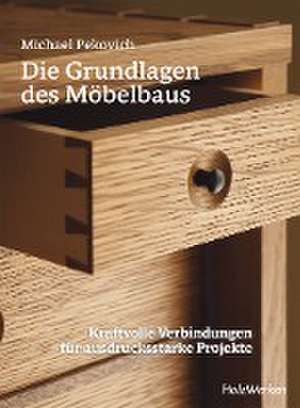 Die Grundlagen des Möbelbaus de Michael Pekovich