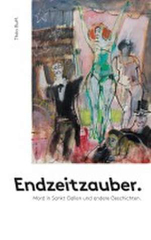 Endzeitzauber. de Théo Buff-de Melo