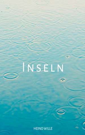 Inseln de Heino Wille