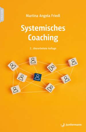 Systemisches Coaching de Martina Angela Friedl